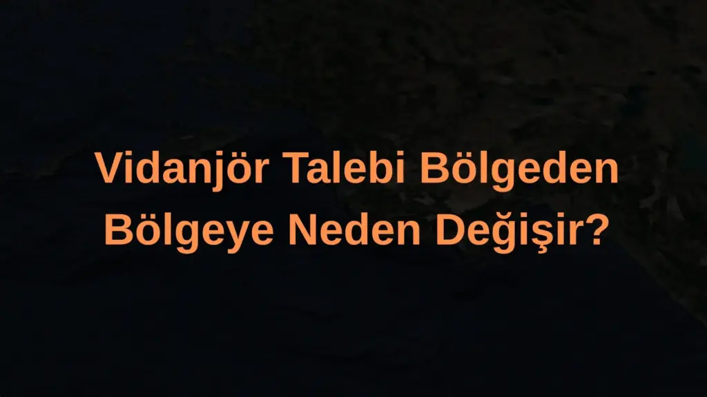 Vidanjör Talebi Bölgeden Bölgeye Neden Değişir? 1 Vidanjör Talebi Bölgeden Bölgeye Neden Değişir?
